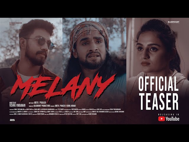 Melany Official Teaser | Malayalam Short Film | Bluemount Productions