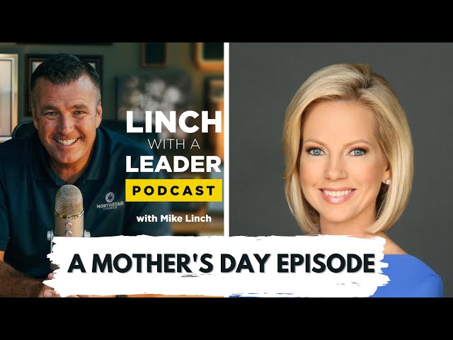 Special Mother's Day Episode | Shannon Bream | Ep. 137