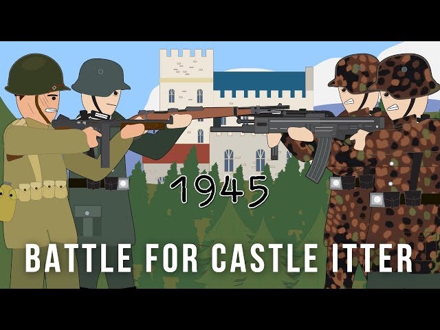 The US Army & German Wehrmacht VS Waffen SS - Battle for Castle Itter 1945