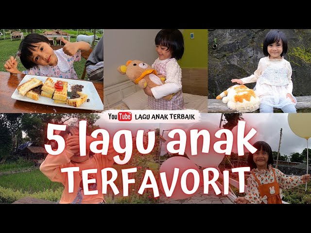 5 LAGU ANAK TERFAVORIT - CILUKBA DAN LAINNYA