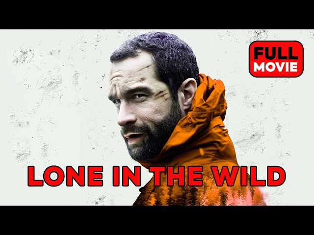 Lone in the Wild | English Full Movie