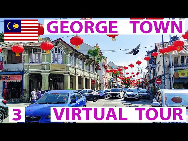 George Town VIRTUAL Tour (narrated), Malaysia 🇲🇾 (Part 3)