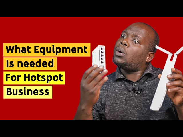 What  Equipment Is Needed To Set Up A Hotspot Business