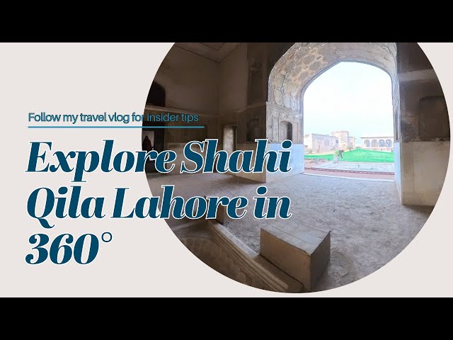 Explore Shahi Qila Lahore in 360°