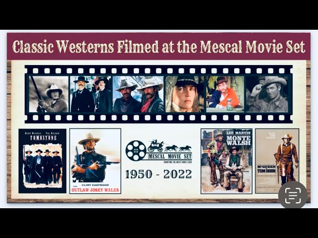 MESCAL MOVIE SET, The home of Old West Movies!