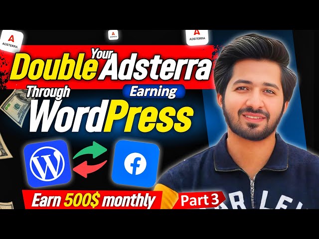 How I Earn 500$ Month From Adsterra? | Double Your Adsterra Earning | Redirect Traffic To Wordpress