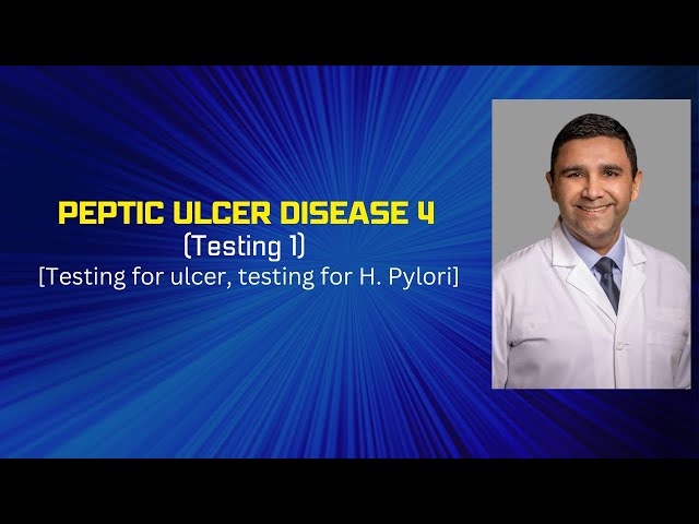 Peptic ulcer disease # 4