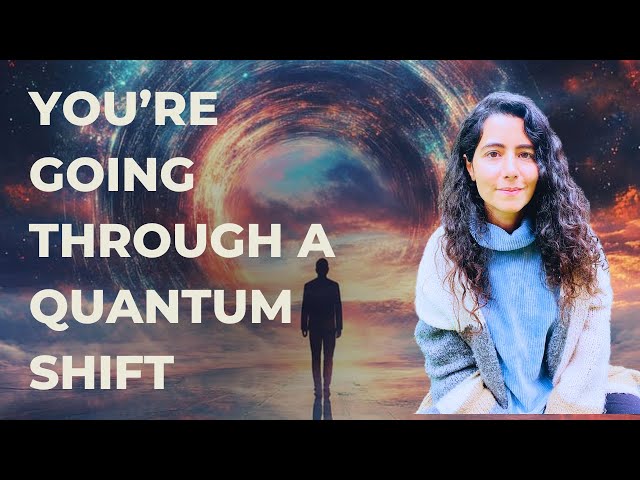 Navigating a Quantum Shift: Rebirthing Your Self in Time & Space