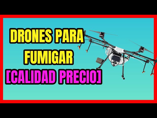 🔥Los #5 Mejores DRONES [2022] para FUMIGAR❤️ [CALIDAD PRECIO]🤑 Los MEJORES DRONES para AGRICULTURA