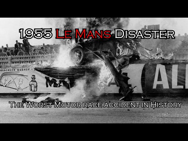 The Worst Motor Race Accident in History | 1955 Le Mans Disaster Complete Story