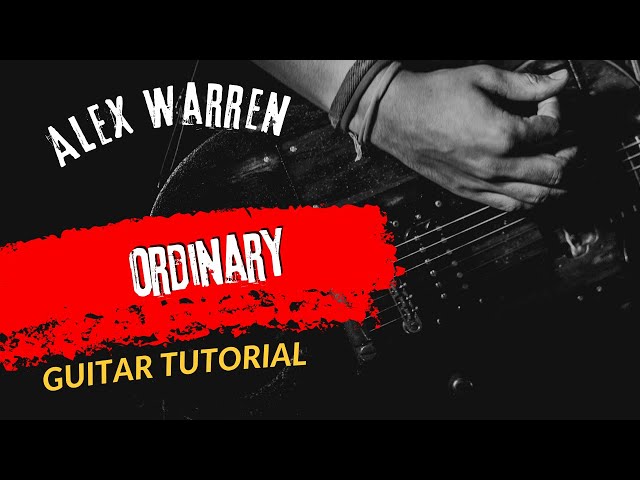 Guitar Tutorial Alex Warren Ordinary