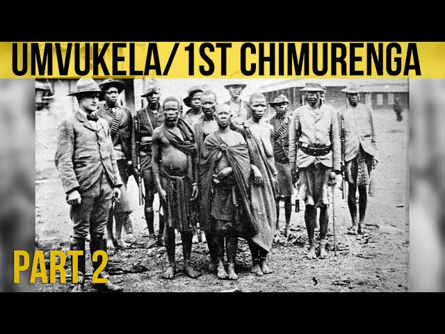 The First Chimurenga - Matabele / Shona Uprising Part 2