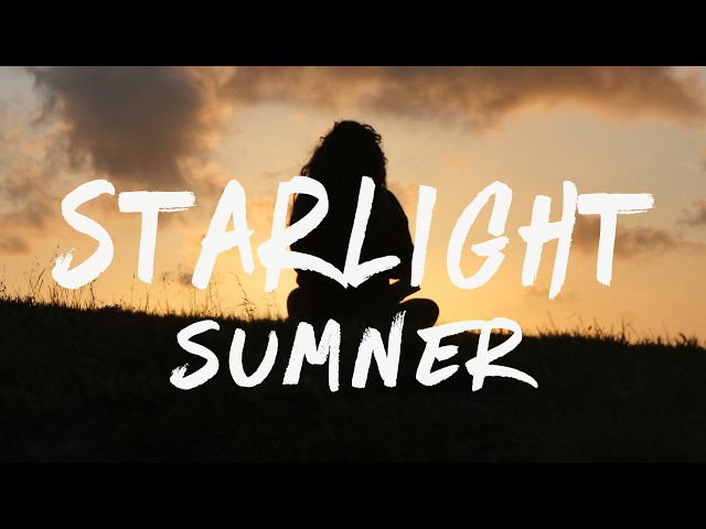 Sumner - Starlight (Lyrics)