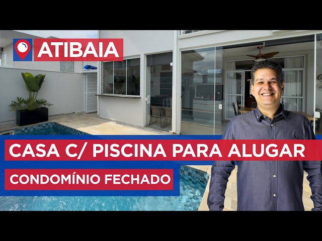 Casa para Alugar no Condomínio Fechado em Atibaia, com 3 Suítes, Piscina e espaço Gourmet