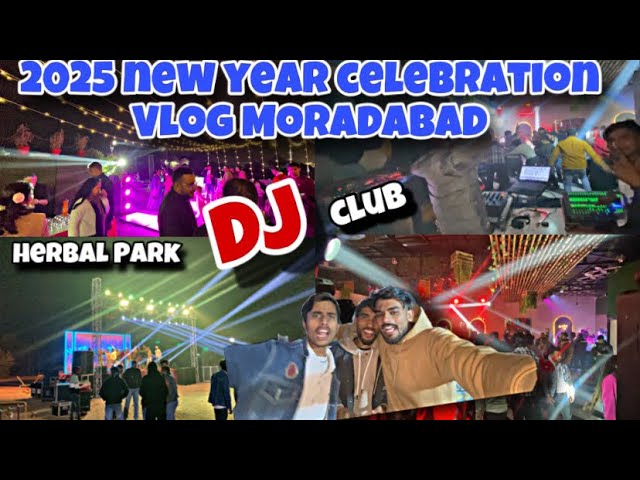 2025 New Year Celebration Vlog | Moradabad All Best New Year Party’s | Full Masti - Yash Moradabadi