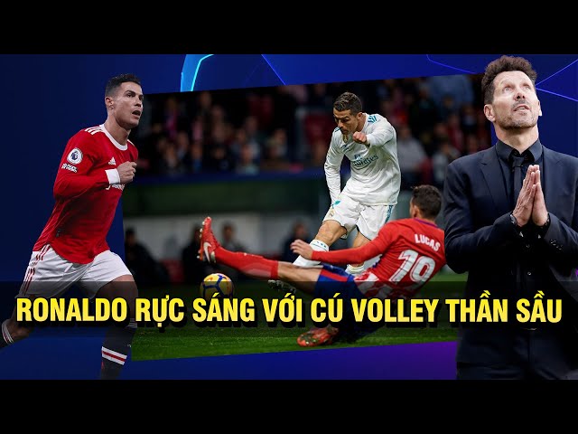 RONALDO VOLLEY NHƯ MỘT QUẢ ĐẠI BÁC CHÁY LƯỚI OBLAK, ATLETICO THẤT BẠI TÂM PHỤC KHẨU PHỤC