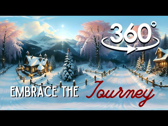 VR 360 | Motivational Video | Embrace the journey | Winter, Cozy, Snowfall, Winter Ambience, Jazz