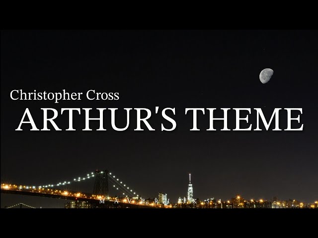 Arthur's Theme (LYRICS) by Christopher Cross