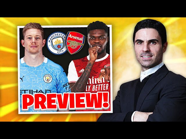 MAN CITY vs ARSENAL Predicted Lineup | Preview