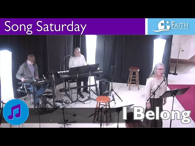 Song Saturday: I Belong