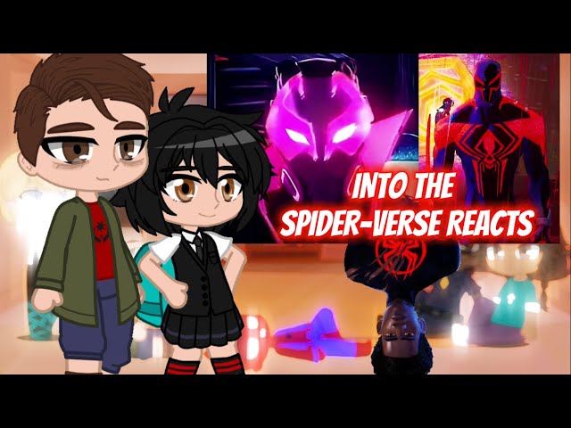 Into the Spider-Verse Reacts 2/2 - 🇺🇸(Gacha Club)