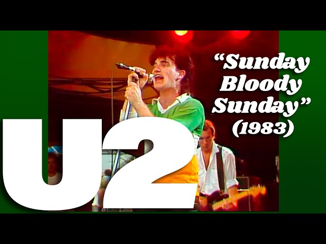 U2 • “Sunday Bloody Sunday” • 1983 [Reelin' In The Years Archive]