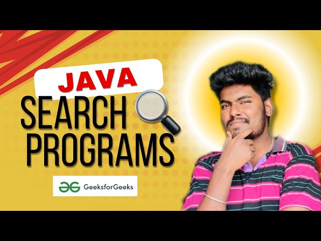 java search programs in geeks for geeks