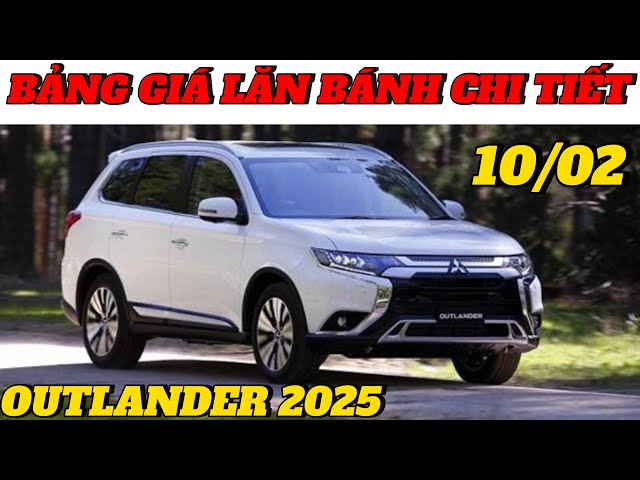 ✅ Khuyến mại Mitsubishi Outlander 2025 mới nhất 10/02| Giá lăn bánh chi tiết #happy_cars