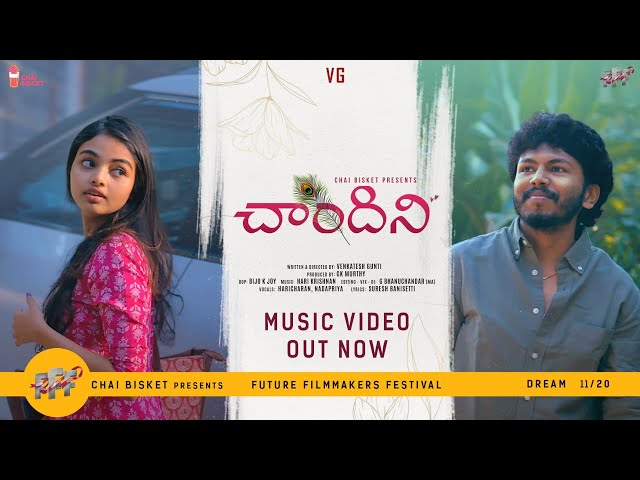 Chandini | A Music Video By Venkatesh Gunti | FFF - New Dream 11/20 | Chai Bisket