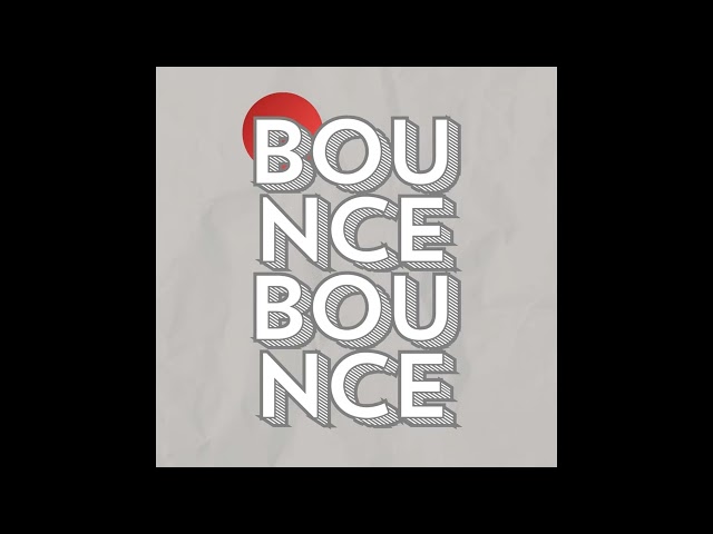 Bounce Bounce (Caribe Mix)