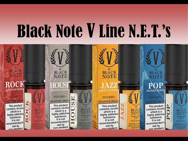 Black Note V Line N.E.T. e liquids review | Jazz | Pop | House | Rock | All 4 are superb quality!!