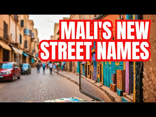 French Street Names GET REPLACED in Mali's Decolonial Renaissance!