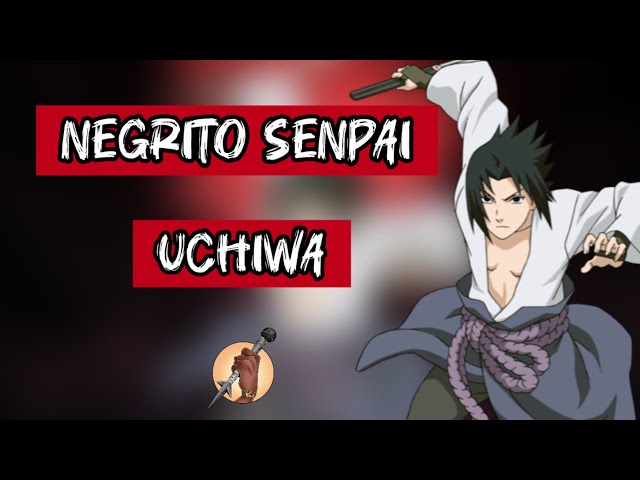 NEGRITO SENPAI - UCHIWA | AMV NARUTO SHIPPUDEN by Clem | Prod  @KenoBeatsProduction @Rubzprod