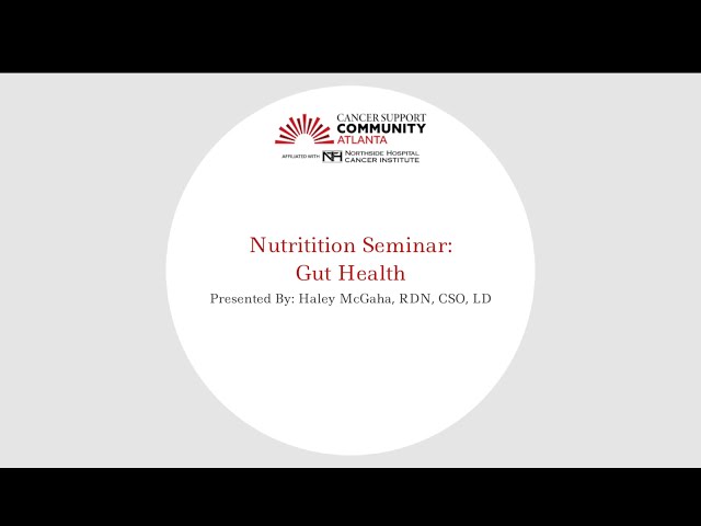 Nutrition Seminar: Gut Health