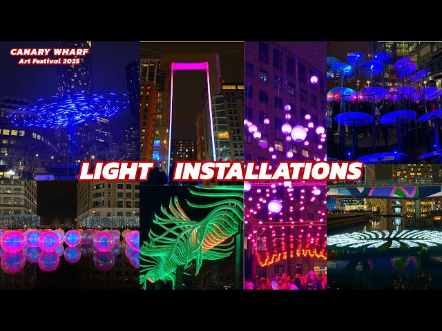 Canary Wharf Light Installations Festival is AMAZING 😲🔥