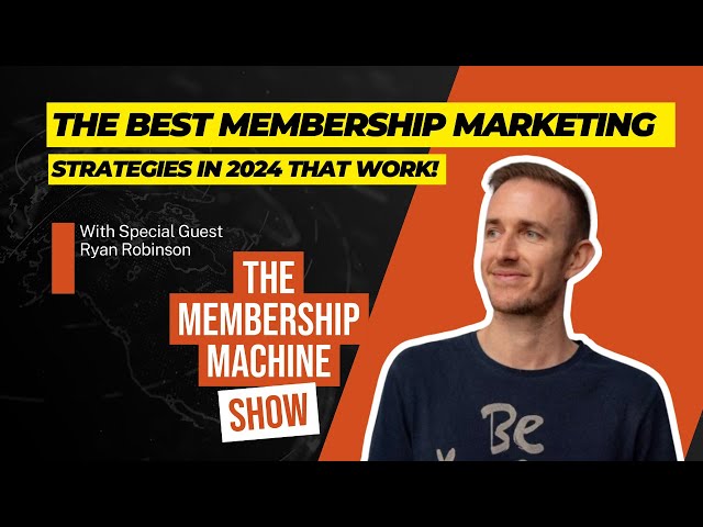 The Best Membership Marketing Strategies in 2024 That Work!