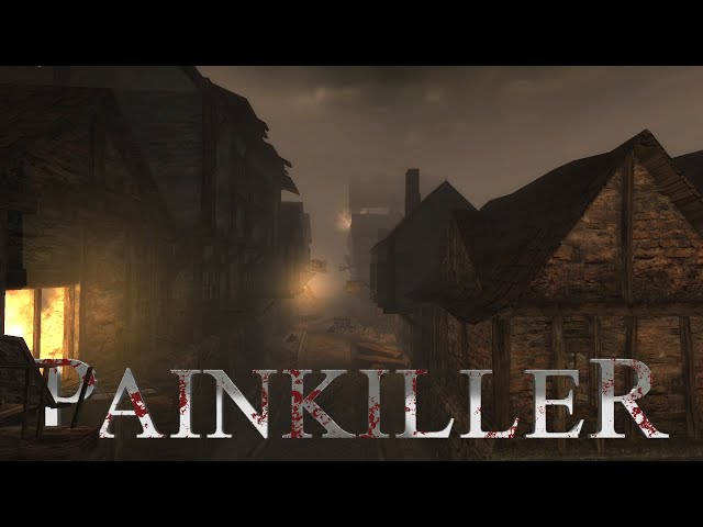 Painkiller BE: Town - Stake Madness!