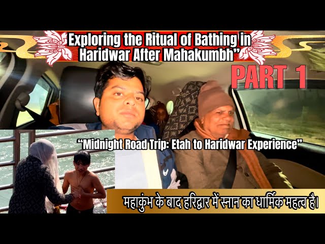 Midnight Road Trip: Etah to Haridwar Experience”#travel #viralvideo #trending #vlog #watchtime #nh24