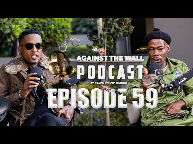 Episode 59 | Nelson 'Chicken' Ntombela On Acting , Prison Life , Being a 26 Gang Member , Etc