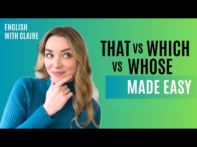 THAT vs. WHICH vs. WHOSE | Stop Confusing Them!