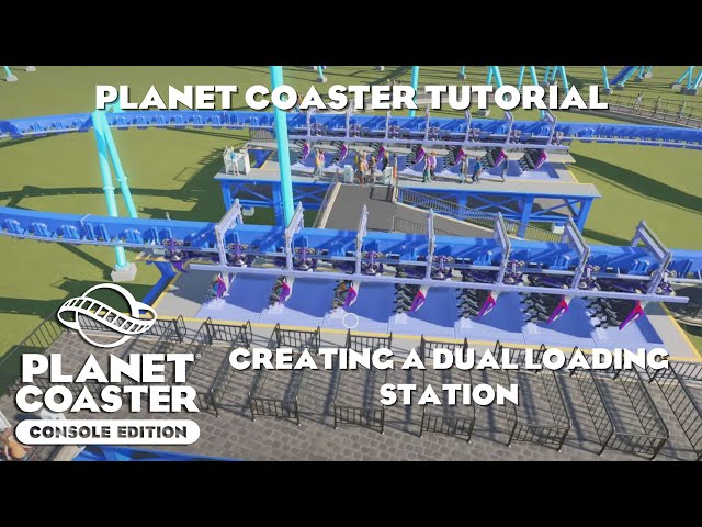 Creating a Dual Loading Station/Planet Coaster Console Edition Tutorials