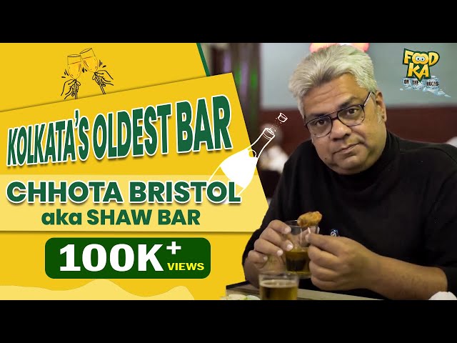 Shaw Bar | Kolkata's Oldest Bar | Chhota Bristol | Foodka On the Rocks