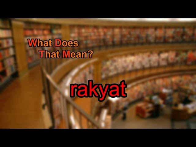 What does rakyat mean?