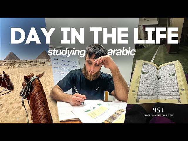 Day in the Life of an Arabic Student in Egypt