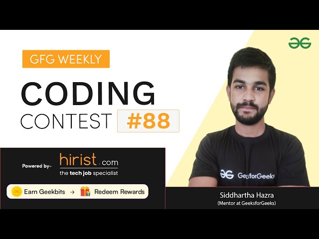 GFG Weekly Coding Contest - 88 Post Analysis |  GeeksforGeeks Practice