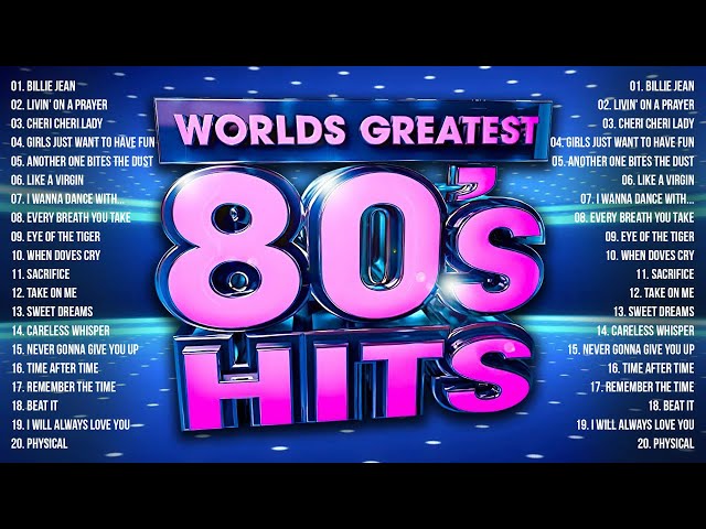 Greatest Hits 1980s Oldies But Goodies Of All Time ♥ Best Songs Of 80s Music Hits Playlist Ever