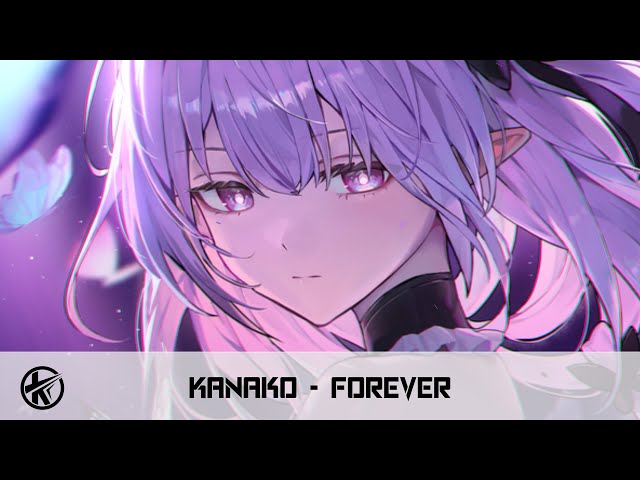 Nightcore - Forever | Kanako