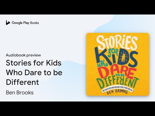 Stories for Kids Who Dare to be Different by Ben Brooks · Audiobook preview