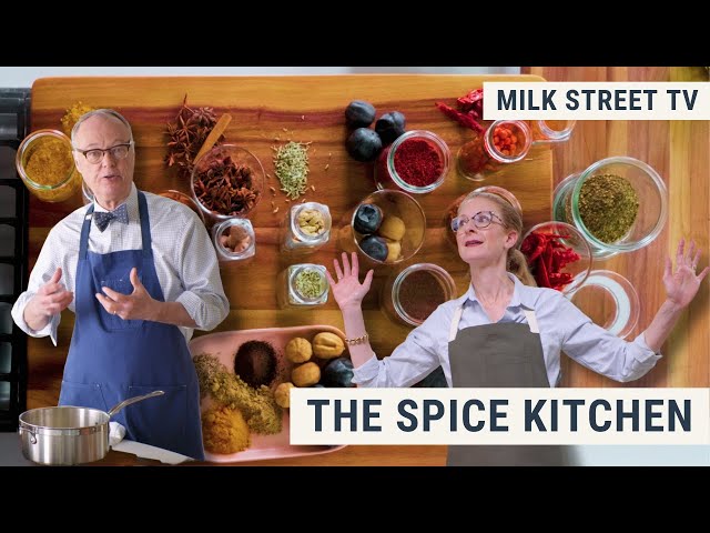 The Spice Kitchen | Milk Street TV Season 8, Episode 7