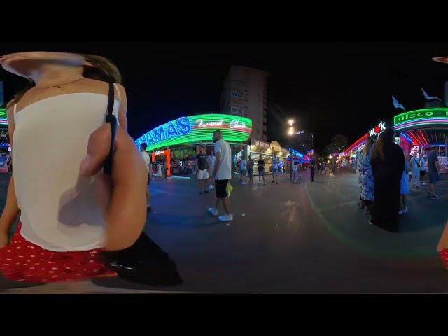 VR360° Benidorm Street Night Walk | Mallorca Street | Dance Club | 22 August 2024 | 5.7K HDR